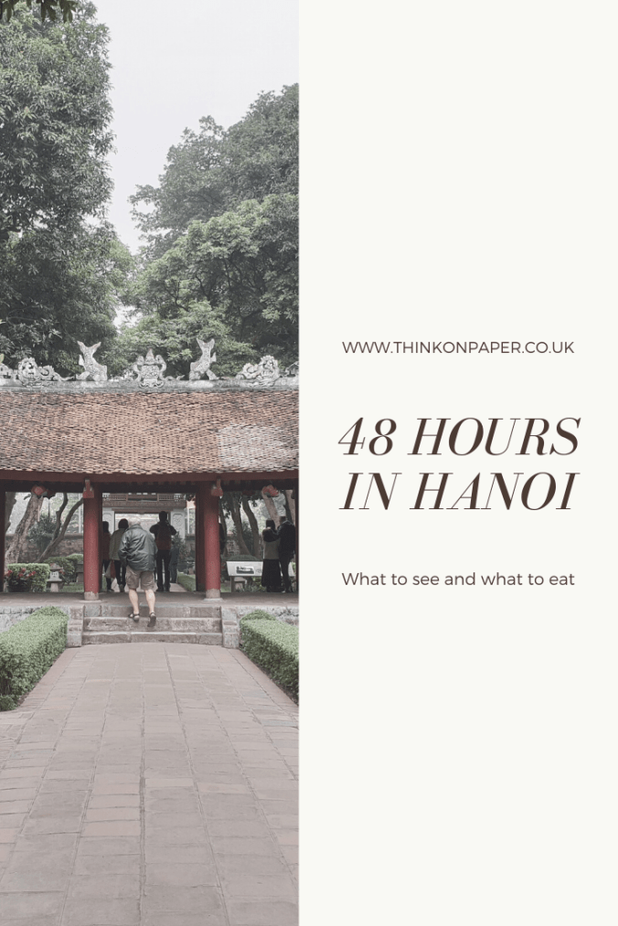 48 hours in hanoi 2 www.thinkonpaper.co.uk
